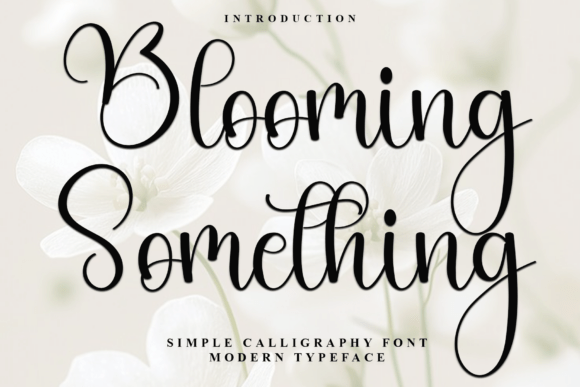 Blooming Something: A Font That Brings Holiday Magic to Your Creations