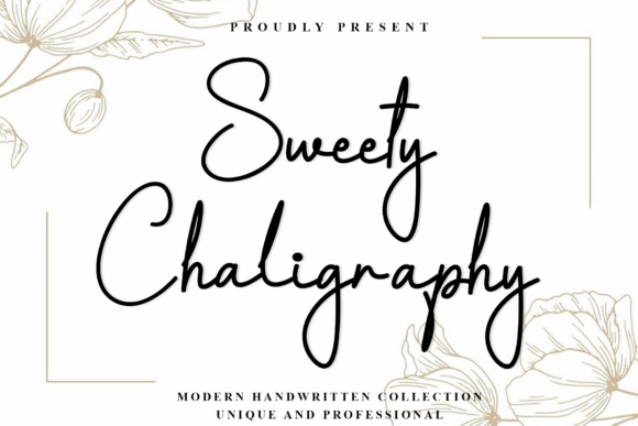 Font Choice That Speaks Volumes: Sweety Chaligraphy in Action