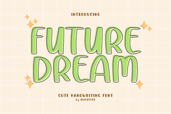 Future Dream: The Font That Makes Your Campaigns Shine