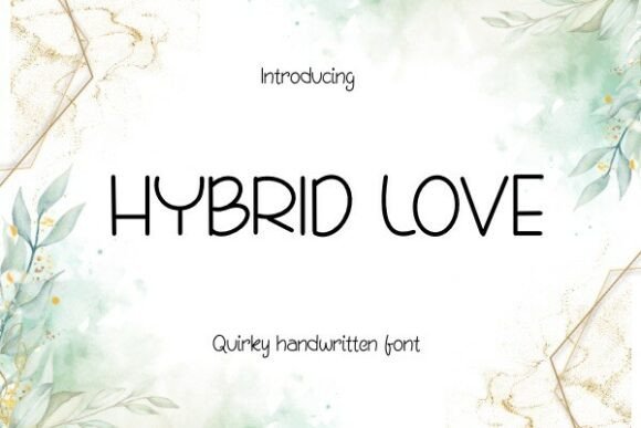 Hybrid Love: The Font That Elevates Your Brand