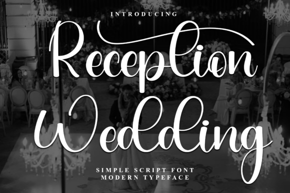 Reception Wedding: A Festive Script Font for Crafters and Designers