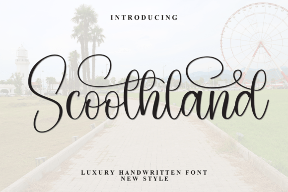 Scoothland: A Font That Adds Elegance to Branding