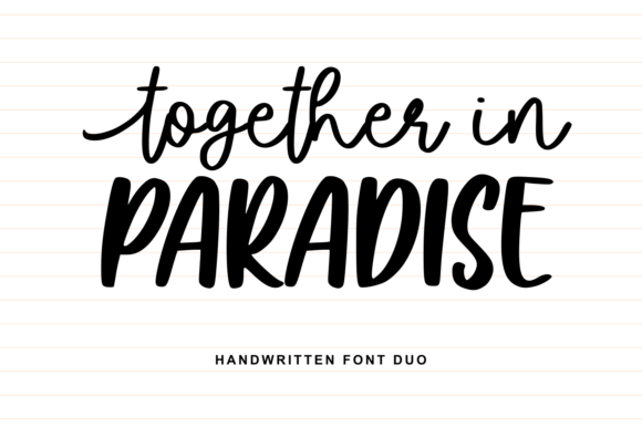 Together in Paradise Duo: A Font for the Soul of Editorial Design
