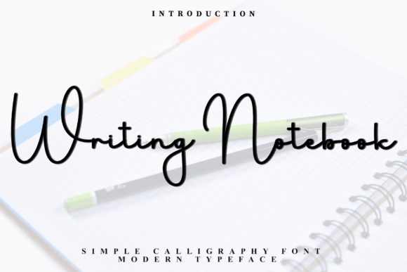 Writing Notebook: A Font That Speaks to Your Campaign